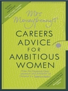 Mrs Moneypenny's Careers Advice for Ambitious Women (eBook)